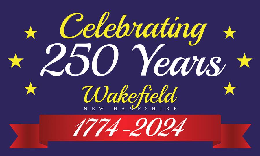 Wakefield New Hampshire 250th Celebration